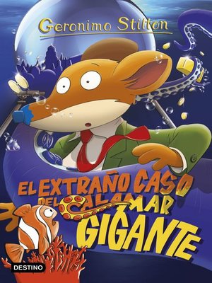 cover image of El extraño caso del calamar gigante